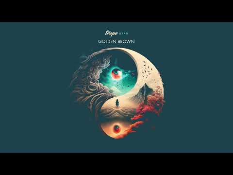Trope - Golden Brown (feat. Gunnar Olsen) (Audio)